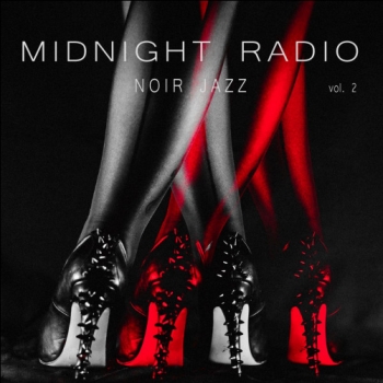 VA - Midnight Radio. NOIR JAZZ vol. 2 (2019) MP3 скачать торрент альбом