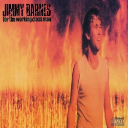 Jimmy Barnes - For The Working Class Man (1985) MP3 скачать торрент альбом