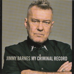Jimmy Barnes - My Criminal Records (2019) FLAC скачать торрент альбом