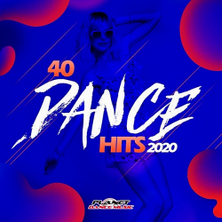 VA - 40 Dance Hits 2020 [Planet Dance Music] (2019) MP3 скачать торрент альбом