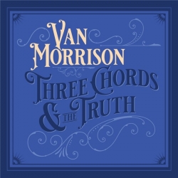 Van Morrison - Three Chords and the Truth [24bit Hi-Res] (2019) FLAC скачать торрент альбом