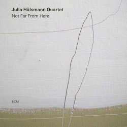 Julia Hulsmann Quartet (Julia Hlsmann) - Not Far From Here [24bit Hi-Res] (2019) FLAC скачать торрент альбом