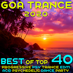 VA - Goa 2020 Top 40 Hits Best Of Progressive Psy Trance EDM Acid Psychedelic Dance (2019) MP3 скачать торрент альбом