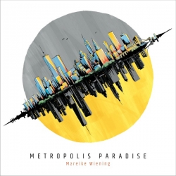 Mareike Wiening - Metropolis Paradise (2019) MP3 скачать торрент альбом