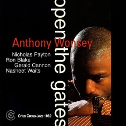 Anthony Wonsey - Open the Gates (1998) MP3 скачать торрент альбом