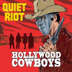 Quiet Riot - Hollywood Cowboys [24bit Hi-Res] (2019) FLAC скачать торрент альбом