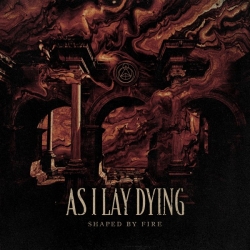 As I Lay Dying - Shaped by Fire (2019) MP3 скачать торрент альбом