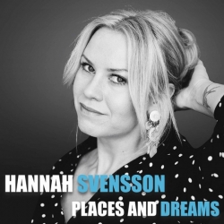 Hannah Svensson - Places and Dreams (2019) MP3 скачать торрент альбом