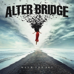 Alter Bridge - Walk The Sky (2019) FLAC скачать торрент альбом