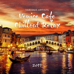 VA - Venice Cafe Chillout Relax (2019) MP3 скачать торрент альбом
