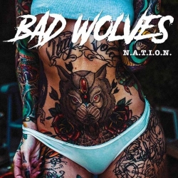 Bad Wolves - Nation (2019) FLAC скачать торрент альбом