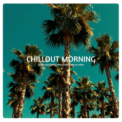 VA - Chillout Morning (2019) MP3 скачать торрент альбом