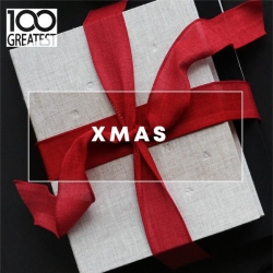VA - 100 Greatest Xmas [Top Christmas Classics] (2019) MP3 скачать торрент альбом