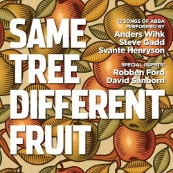 Anders Wihk, Steve Gadd, Svante Henryson - Same Tree Different Fruit ABBA (2012) MP3 скачать торрент альбом