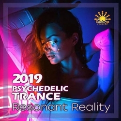 VA - Resonant Reality: Trance Psychedelic Party (2019) MP3 скачать торрент альбом