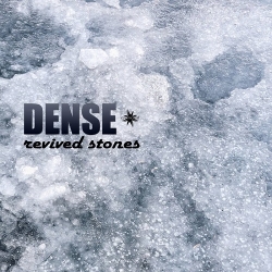 Dense - Revived Stones (2019) MP3 скачать торрент альбом