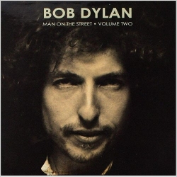 Bob Dylan - Man On The Street, Vol. 2 [10CD] (2019) MP3 скачать торрент альбом
