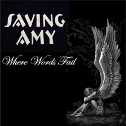 Saving Amy - Where Words Fail (2019) FLAC скачать торрент альбом