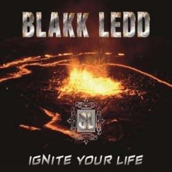 Blakk Ledd - Ignite Your Life (2019) MP3 скачать торрент альбом