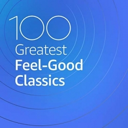 VA - 100 Greatest Feel Good Classics (2020) MP3 скачать торрент альбом