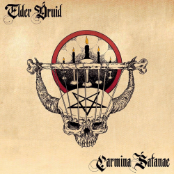 Elder Druid - Carmina Satanae (2017) MP3 скачать торрент альбом