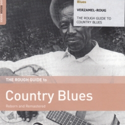 VA - The Rough Guide to Country Blues (2019) MP3 скачать торрент альбом