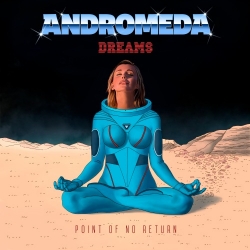 Andromeda Dreams - Point Of No Return (2020) MP3 скачать торрент альбом