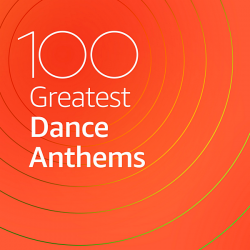 VA - 100 Greatest Dance Anthems (2020) MP3 скачать торрент альбом