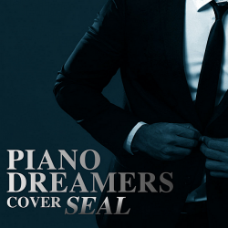 Piano Dreamers - Piano Dreamers Cover Seal [Instrumental] (2020) MP3 скачать торрент альбом