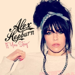 Alex Hepburn - If You Stay [EP] (2018) MP3 скачать торрент альбом