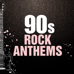VA - 90s Rock Anthems (2020) MP3 скачать торрент альбом