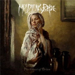 My Dying Bride - The Ghost of Orion (2020) MP3 скачать торрент альбом