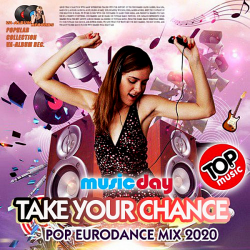VA - Take Your Chance: Eurodance Mix (2020) MP3 скачать торрент альбом