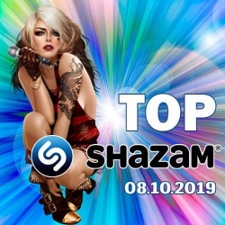 VA - Top Shazam [08.10] (2019) MP3 скачать торрент альбом