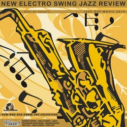 VA - New Electro Swing: Jazz Review (2019) MP3 скачать торрент альбом