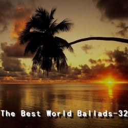 VA - The Best World Ballads Vol.32 (2017) MP3 скачать торрент альбом