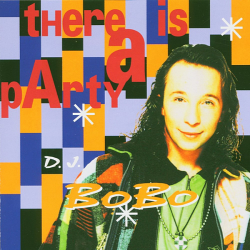 D.J. BoBo - There Is A Party (1994) FLAC скачать торрент альбом