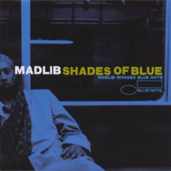 Madlib - Shades of Blue (2003) MP3 скачать торрент альбом