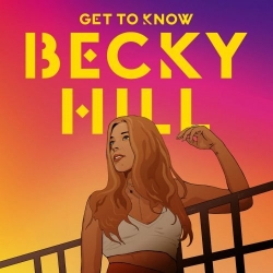 Becky Hill - Get To Know (2019) FLAC скачать торрент альбом