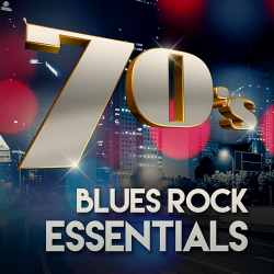 VA - 70s Blues Rock Essentials (2020) MP3 скачать торрент альбом