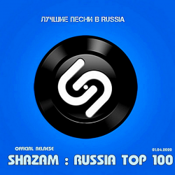 VA - Shazam: Хит-парад Russia Top 100 [01.04] (2020) MP3 скачать торрент альбом