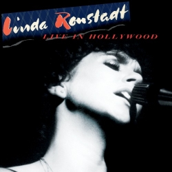 Linda Ronstadt - Live In Hollywood [Hi-Res] (2019) FLAC скачать торрент альбом