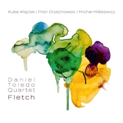 Daniel Toledo Quartet - Fletch (2020) MP3 скачать торрент альбом