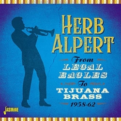 Herb Alpert - From Legal Eagles to Tijuana Brass (1958-1962) (2020) MP3 скачать торрент альбом