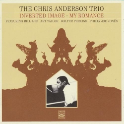 The Chris Anderson Trio - My Romance, Inverted Image (2012) MP3 скачать торрент альбом