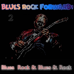 VA - Blues Rock forward! 2 (2020) MP3 скачать торрент альбом