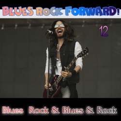VA - Blues Rock forward! 12 (2020) MP3 скачать торрент альбом