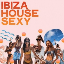 VA - Ibiza House Sexy (2020) MP3 скачать торрент альбом
