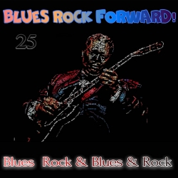VA - Blues Rock forward! 25 (2020) MP3 скачать торрент альбом