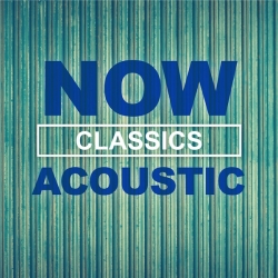 VA - NOW Acoustic Classics (2020) FLAC скачать торрент альбом